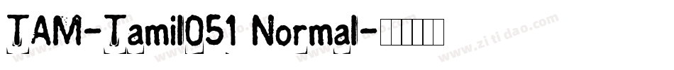 TAM-Tamil051 Normal字体转换